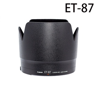 Et-87 เลนส์ฮู้ด สําหรับกล้อง Canon EF 70-200 มม. f/2.8L IS II USM