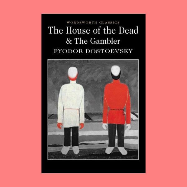 หนังสือนิยายภาษาอังกฤษ The House of the Dead - The Gambler บ้านแห่งความตาย - นักพนัน fiction English book