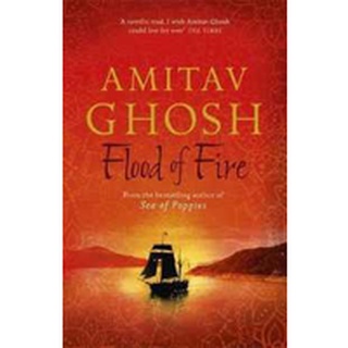 Flood of Fire : Ibis Trilogy Book 3 (Ibis Trilogy) [Paperback]NEW หนังสือภาษาอังกฤษพร้อมส่ง