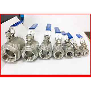 บอลวาลว์ (Stainless Ball Valve)  บอลวาว แบบรูเต็ม 2PC (ขนาด 1-1/4" ถึง 2นิ้ว) สแตนเลส เกรด316(สินค้ามีพร้อมส่ง!)