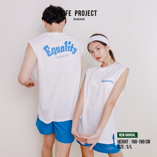 [LIFEPROJECTBKK] EQUALITY Sleeveless Freesize - เสื้อแขนกุด สกรีนลายภาษาอังกฤษ ผ้านุ่ม สกรีนหน้าหลังสีฟ้าน่ารักสดใ