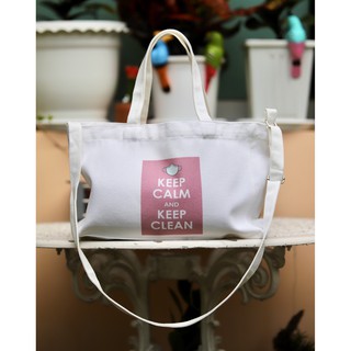 กระเป๋าผ้าเเคนวาส พิมพ์ลาย Keep Calm &amp; Keep Clean/ Tote Shopping Sport Bag