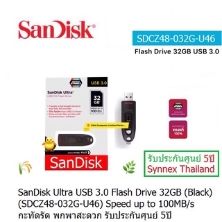 SanDisk Flash Drive 32GB Ultra  USB 3.0 (Black)(SDCZ48-032G-U46) Speed Up To 100MB/s รับประกันศูนย์ SYNNEX THAILAND