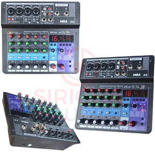 MIXER MBA รุ่น A6 มิกเซอร์ 6ช่อง Bluetooth,เอฟเฟคแท้