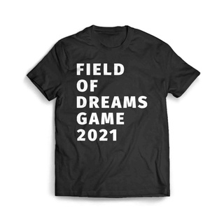 เสื้อผ้าผชเสื้อยืด พิมพ์ลาย Field Of Dreams 2021S-5XL