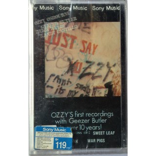 Cassette Tape เทปคาสเซ็ตเพลง Ozzy Osbourne Just Say Ozzy + ป้ายผ้าติดเสื้อ ลิขสิทธิ์ ซีล