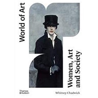 Women, Art, and Society (World of Art) (6th) หนังสือภาษาอังกฤษมือ1(New) ส่งจากไทย