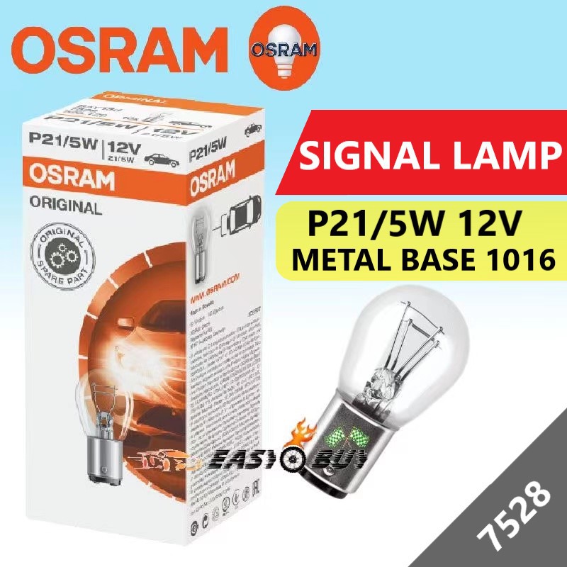 Osram Bulb 7528 - 1016 12V 5W - ไฟสัญญาณ - ฐานโลหะ P21/5W