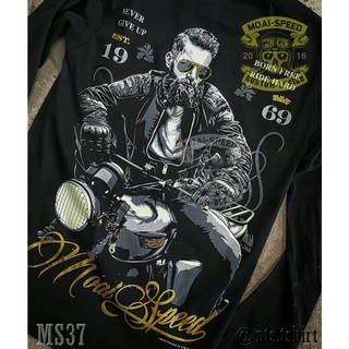 MS 37 Born Free Ride Hard  เสื้อยืด สีดำ เสื้อไบค์เกอร์ รถแข่ง Moai Speed T-Shirt ผ้าคอตตอน สกรีนลาย S M L XL XXL