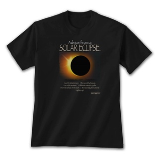 Advice From A Solar Eclipse Totality Phenomenal Nature Event 2017 เสื้อยืดลําลอง แขนสั้น คอกลม ผ้าฝ้าย 100% พิมพ์ลาย ทรง