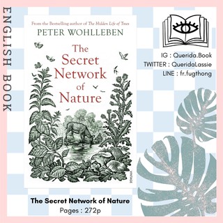 [Querida] หนังสือภาษาอังกฤษ The Secret Network of Nature : The Delicate Balance of All Living Things by Peter Wohlleben