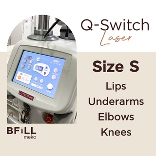 Q-Switch Laser Size S ลดความหมองคล้ำ ไซส์ S
