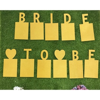 ป้ายแขวน Bride to be ติดรูป