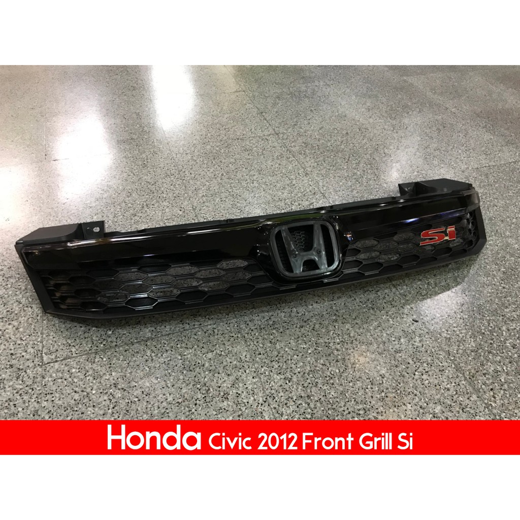 กระจังหน้า Honda Civic 2012 2013 2014 2015 FB ทรง Si
