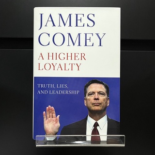 A Higher Loyalty (Hardback) - James Comey