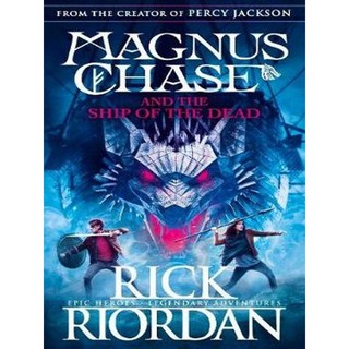 หนังสือภาษาอังกฤษ MAGNUS CHASE 03: AND THE SHIP OF THE DEAD มือหนึ่ง