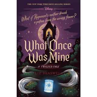 What Once Was Mine: A Twisted Tale [Hardcover]