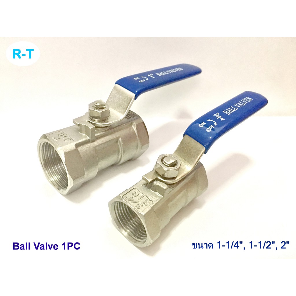 Ball Valve แบบ1PC(รูเล็ก) บอลวาล์วสแตนเลส 316 ขนาด 1-1/4", 1-1/2", 2 ...