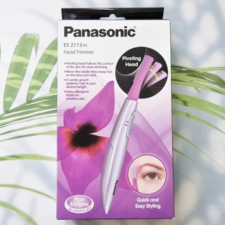 เครื่องโกนขนบนใบหน้า สำหรับผู้หญิง Facial Trimmer ES 2113 PC (Panasonic®) ขนคิ้ว ขนบนใบหน้า แบบใช้แบตเตอรี่ AAA