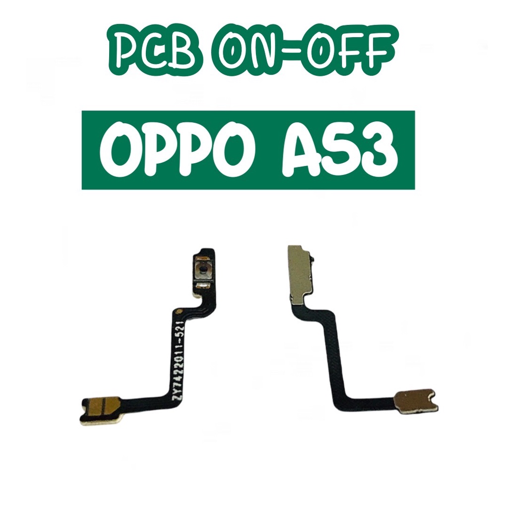 แพรสวิต ปิด -​เปิด PCB on-off Oppo A53 4G แพรเปิด-ปิด oppo a53 แพรปุ่มสวิตปิดเปิด OppoA53