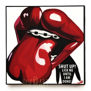 Shut Up Lick Me รูปภาพ​ติด​ผนัง​ pop art การ์ตูน cartoon แต่งบ้าน ของขวัญ กรอบรูป รูปภาพ ของสะสม