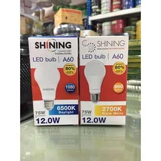 TOSHIBA SHINING หลอดไฟ LED 5W / 7W / 9W / 12W /15W ขั้ว E27