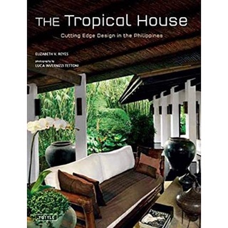 The Tropical House : Cutting Edge Design in the Philippines (Reissue) [Hardcover]หนังสือภาษาอังกฤษมือ1(New) ส่งจากไทย