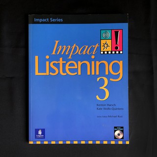 Impact Listening 3 by Kenton Harsch, Kate Wolfe-Quintero (Longman) มือสอง สภาพดี