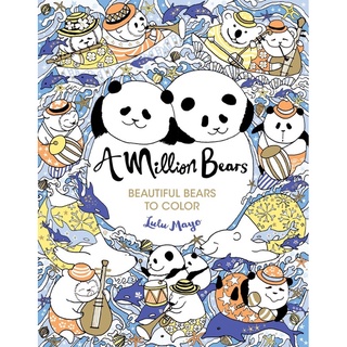 By Lulu Mayo  A Million Bears: Beautiful Bears to Color (Million Creatures to Color)