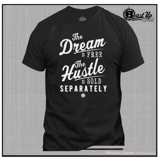 T-shirt  เสื้อยืด พิมพ์ลาย The Dream Is Free The Husle Is Sold สําหรับออกกําลังกายS-5XL