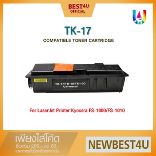 BEST4U หมึกเทียบเท่า TK-17/TK17/TK-18/TK18/TK17/18 Toner For Kyocera FS-1000/FS-1010/FS-1050/FS-1020/FS-1020D/FS-1018MFP