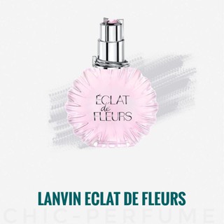 น้ำหอมแท้💖Lanvin eclat de fleurs EDP 50ml