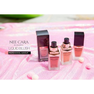 NEE CARA LIQUID BLUSH ON บลัชออน สูตรน้ำ กันน้ำ กันเหงื่อ