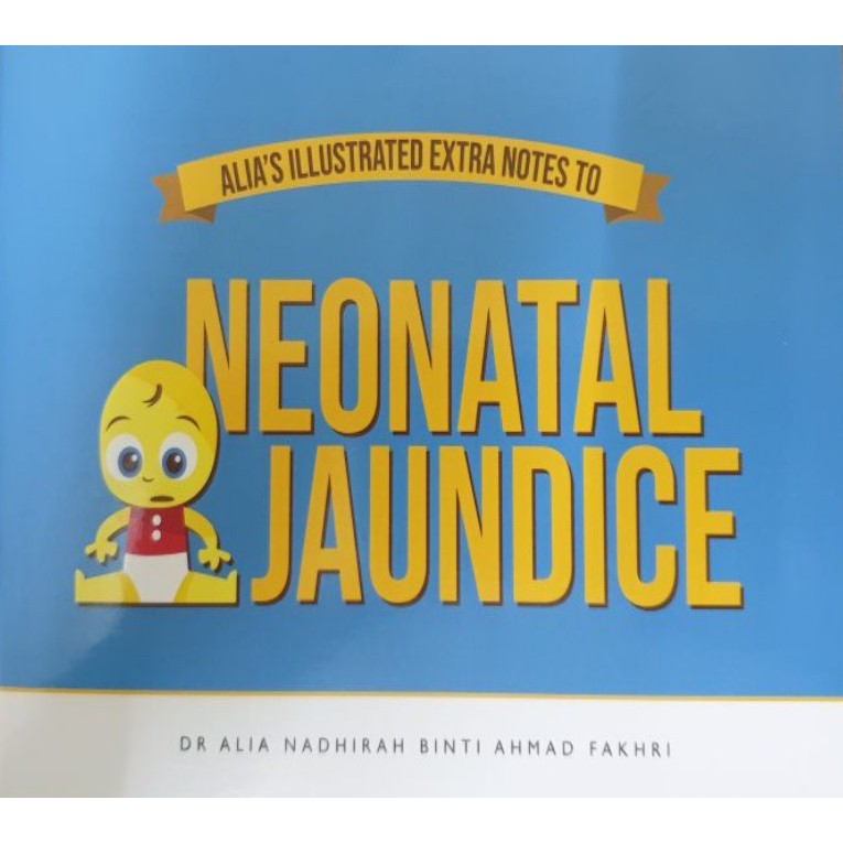 Alias Illustrated Extra Notes to Neonatal Jaundifi 9789671847909