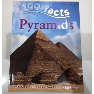 100 Facts Pyramids - Ancient Egypt, Pharaohs, Tombs, Educational Projects, Fun Activities, Quizzes Miles Kelly