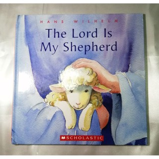 The Lord Is My Shepherd., by Hans Wilhelm-K