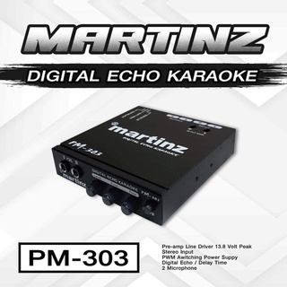 MARTINZ ปรีไมค์ PM-303 ปรีคาราโอเกะ