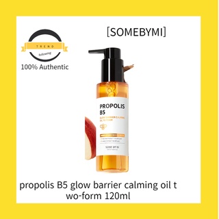 [SOMEBYMI] Propolis B5 Glow Barrier Calming Oil โฟมสองชั้น 120 มล.