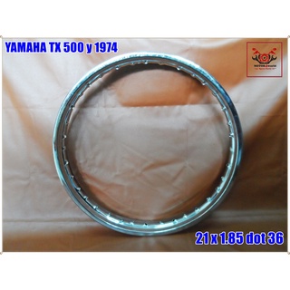 STEEL "CHROME" FRONT WHEEL size 21x1.85 (DOT36) for YAMAHA TX 500 year 1974 // วงล้อเหล็ก (ชุบโครเมียม) ขอบ21 36รู