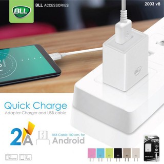 หัวชาร์จ พร้อมสายชาร์จ ยี่ห้อ BLL  ใช้ได้โทรศัพท์ระบบ Android หัว Micro USB จ่ายกระแสไฟ 2A