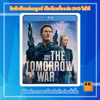 หนัง Bluray The Tomorrow War (2021)