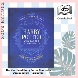 [Querida] หนังสือภาษาอังกฤษ The Unofficial Harry Potter Character Compendium : Mugglenets Ultimate Guide [Hardcover]