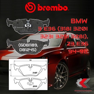 ผ้าเบรคหลัง BREMBO BMW SERIES 3 E36 (318i 320i 323i 325i 328i), Z3 E36 ปี 94-98 (P06013B/C)