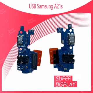 Samsung A21S อะไหล่สายแพรตูดชาร์จ แพรก้นชาร์จ Charging Connector Port Flex Cable（ได้1ชิ้นค่ะ) Super Display