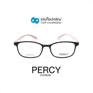 PERCY แว่นสายตาทรงเหลี่ยม 6824-C2 size 49 By ท็อปเจริญ