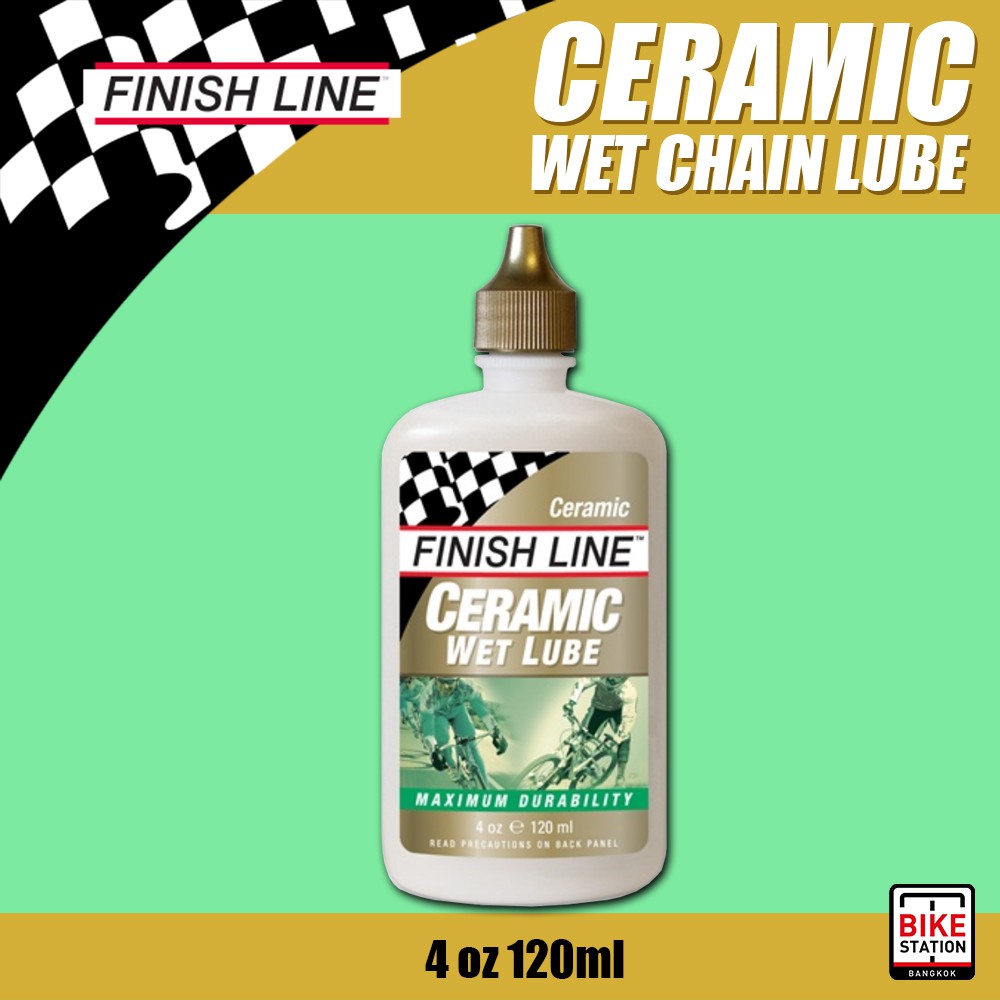 Finish Line CERAMIC Wet Chain Lube 120ml.  น้ำมันหล่อลื่นโซ่สูตรปกป้องน้ำฝนและความชื้น ทนทานประสิทธิภาพสูง  เคลือบเซรามิค | Shopee Thailand