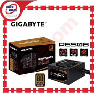 อุปกรณ์จ่ายไฟ POWERSUPPLY Gigabyte P650B 80 PLUS Bronze สามารถออกใบกำกับภาษีได้