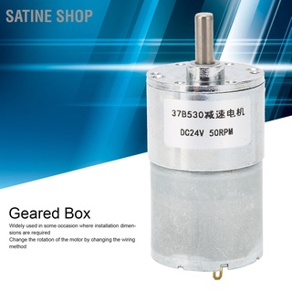 Satine Shop กล่องเกียร์มอเตอร์ 50Rpm Dc24V 37B530