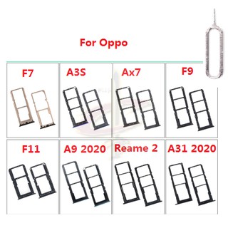 ถาดซิม (sim tray) สําหรับ Oppo F7 A3S AX7 F9 F11 Pro A9 Realme 2 C2 A31 A8 2020