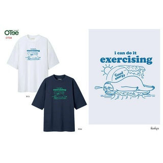 OTee New Arrival รุ่น OTTO-0404 Exercising เสื้อยืด Oversize เสื้อยืดผู้ชาย  เสื้อยืด ผ้าCotton100%